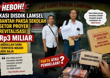 Kasi Disdikbud Lamsel Disebut Ancam Sekolah Tak Dapat Revitalisasi Tahun Depan